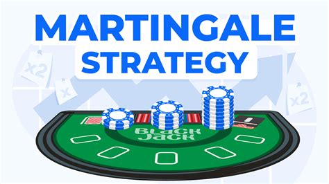 martingale strategy for blackjack|Martingale Blackjack Strategy — Martingale Betting System .